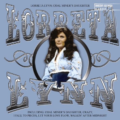 Loretta Lynn - Coal Miner's Daughter