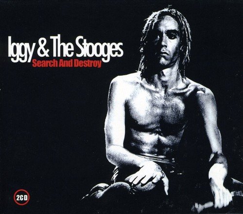 Pop , Iggy & The Stooges - Search & Destroy