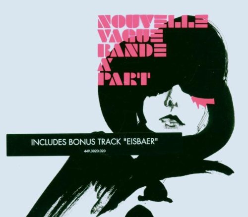 Nouvelle Vague - Bande a part