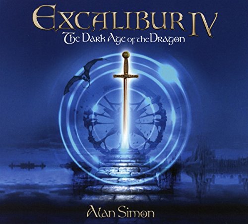 Simon , Alan - Excalibur IV: The Dark Age Of The Dragon Live