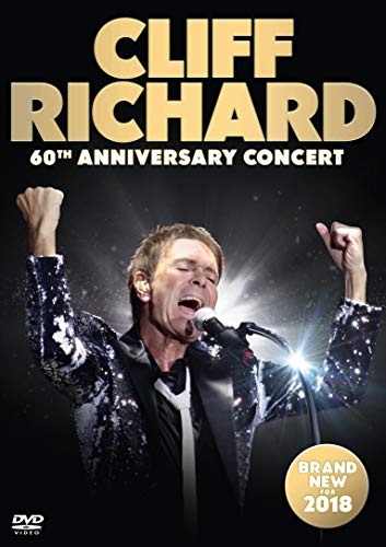  - Cliff Richard 60th Anniversary Concert [DVD] [2018]