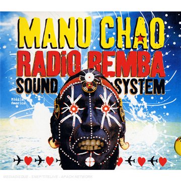 Manu Chao - Radio Bemba Soundsystem