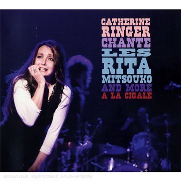Catherine Ringer - Chante les Rita Mitsouko & Mor