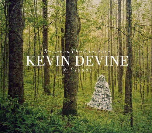 Kevin Devine - Between the Concrete & Clouds