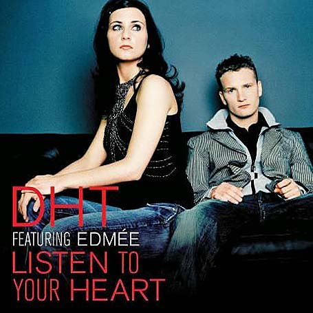 D.H.T. - Listen to Your Heart (UK-Import)