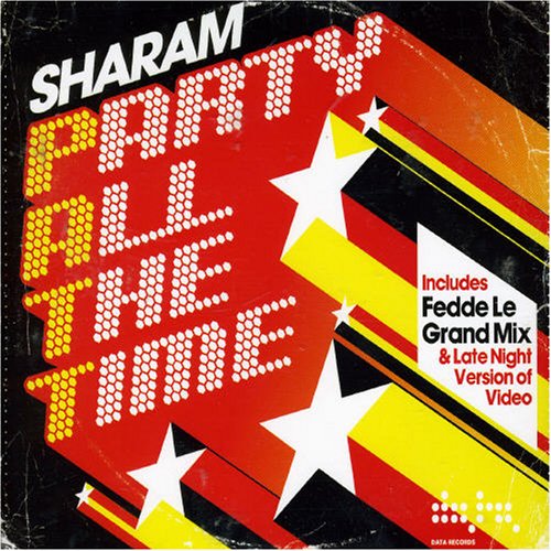 Sharam - Patt (Party All The Time) Pt. 1 (Maxi)