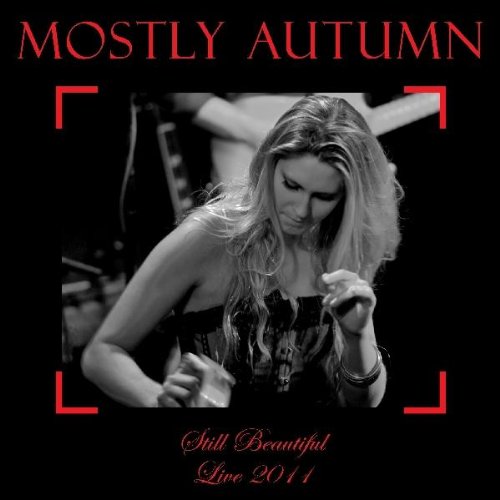 Mostly Autumn - Still Beautiful