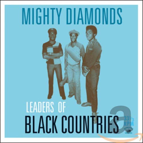Mighty Diamonds - Leaders of Black Countries
