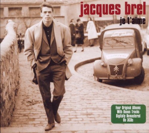 Jacques Brel - Je T'Aime