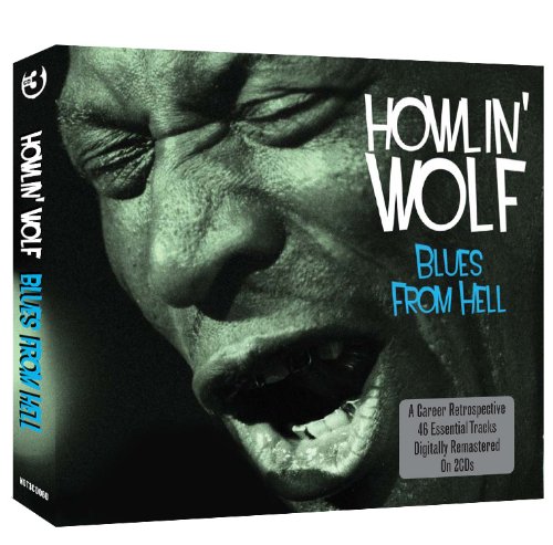 Howlin' Wolf - Blues from Hell