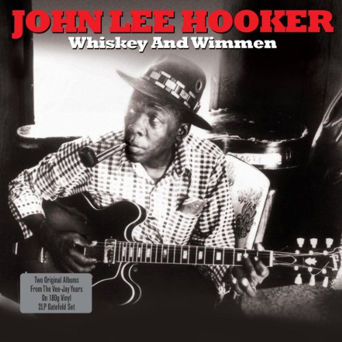 John Lee Hooker - Whiskey and Wimmen-180g 2lp Gatefold [Vinyl LP] [Vinyl LP]
