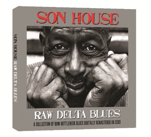 Son House - Raw Delta Blues