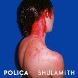 Polica - Give You the Ghost