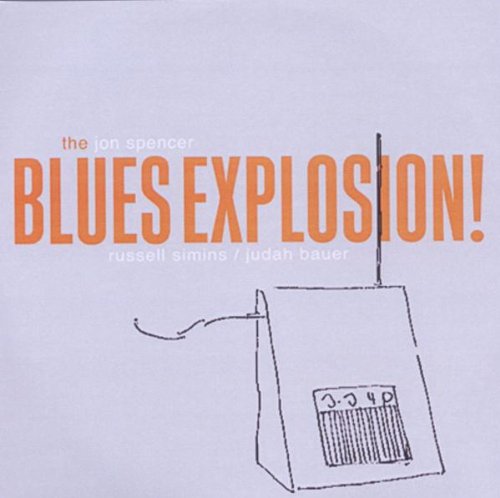 the Jon Spencer Blues Explosion - Orange & Xperimental Remixes (Remastered & Expande