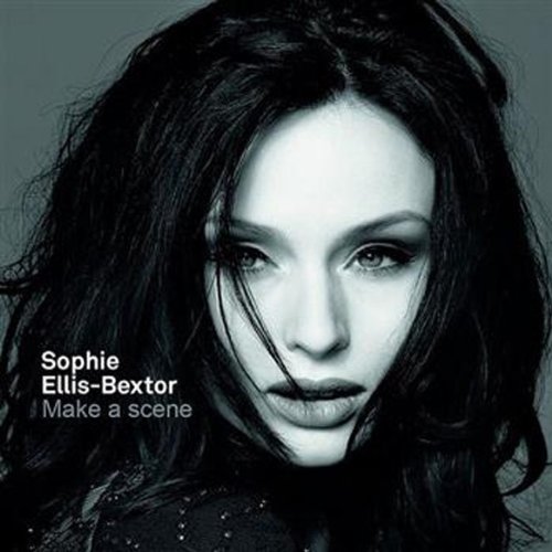 Sophie Ellis-Bextor - Make a Scene