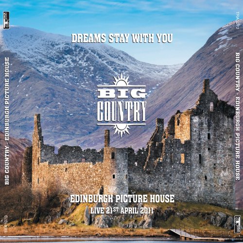 Big Country - Dreams Stay With You