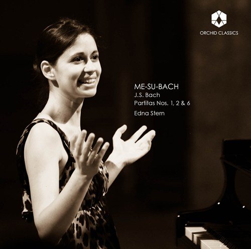 Edna Stern - Me-Su-Bach: Partiten 1,2 & 6