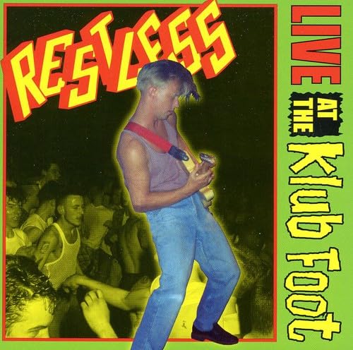 Restless - Live at the Klub Foot