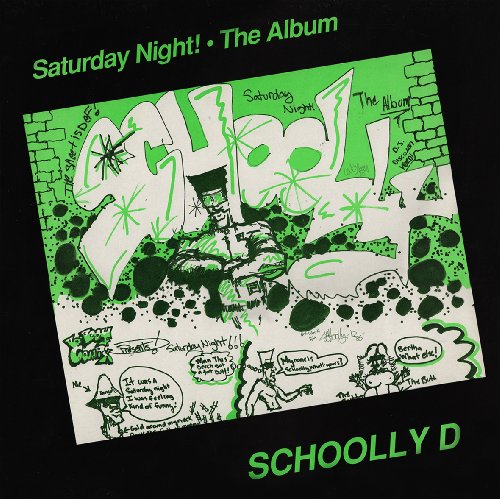 Schoolly d - Saturday Night