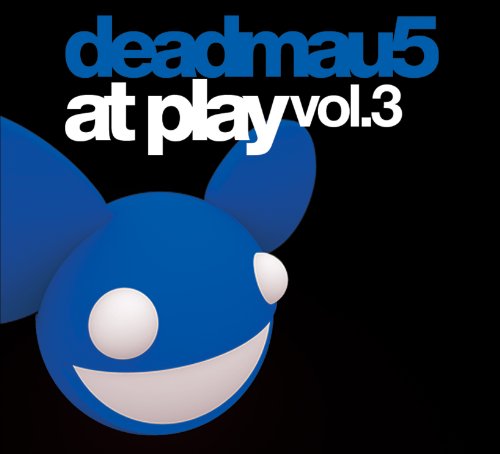 Deadmau5 - At Play 3