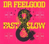 Dr. Feelgood - As it happens
