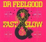 Dr. Feelgood - As it happens