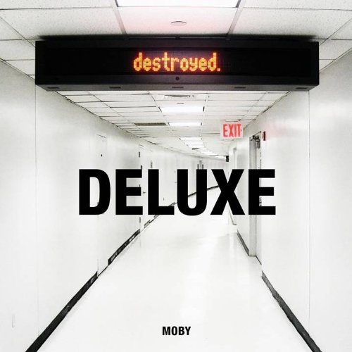 Moby - Destroyed Deluxe - Amazon Special Edition