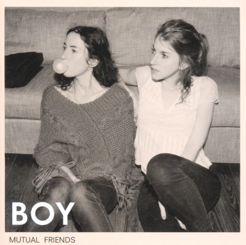 Boy - Mutual Friends