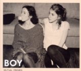 Boy - Mutual Friends (Limited Edition)