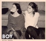 Boy - Mutual Friends