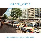 Sampler - Electri_City 2 - Elektronische_Musik_aus_Düsseldorf (Vinyl)