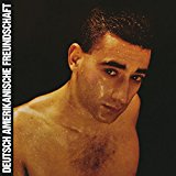 DAF (Deutsch Amerikanische Freundschaft) - Die Kleinen und die Bösen