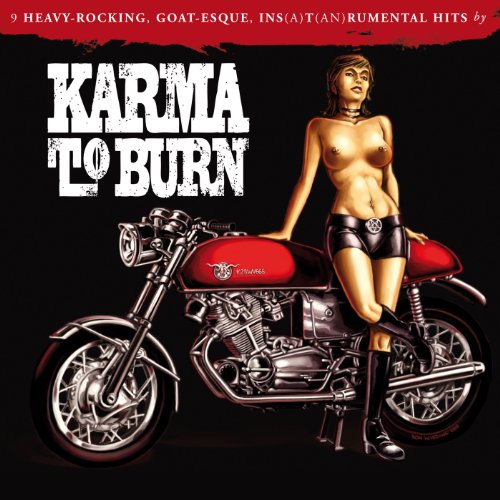 Karma to Burn - Karma to Burn-Slight Reprise (Feat. John Garcia)