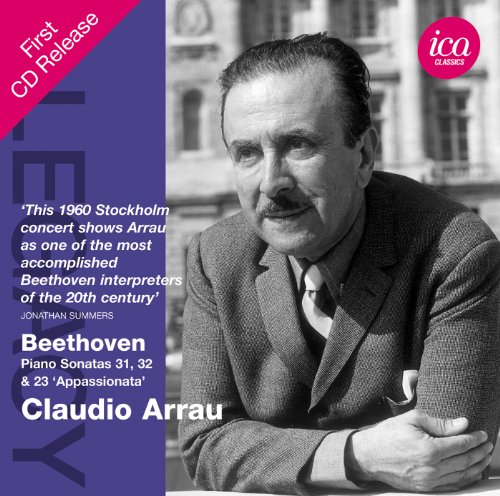 Claudio Arrau - Klaviersonaten 23/31/32