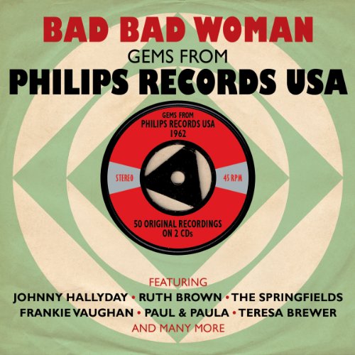 Various - Bad Bad Woman-Gems from Philips Records Usa