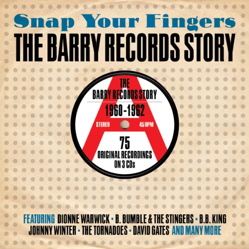 Various - Snap Your Fingers-Barry Records Story 1960-1962
