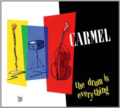 Carmel - Drum Is Everything