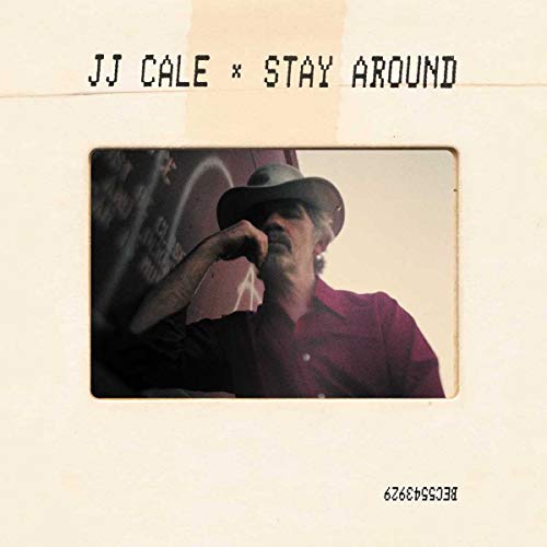 Cale , J.J. - Stay Around