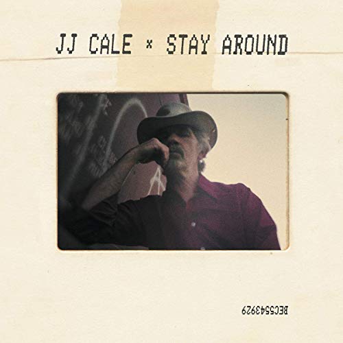 J.J. Cale - Stay Around (2lp+CD) [Vinyl LP]