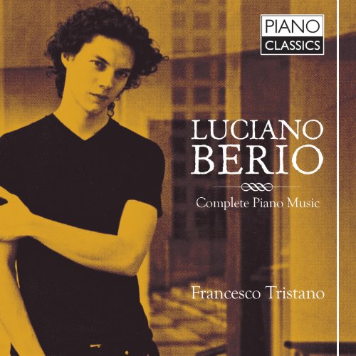 Francesco Tristano - Berio: Sämtliche Klaviermusik
