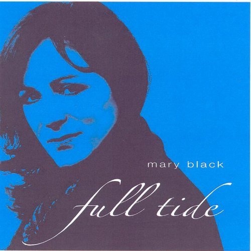 Mary Black - Full Tide