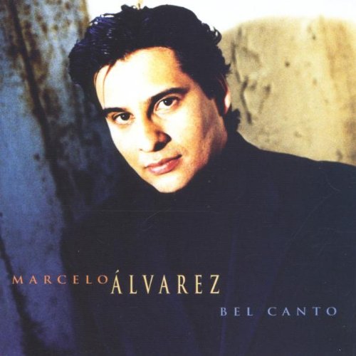 Alvarez , Marcelo - Bel Canto