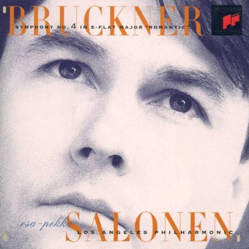 Bruckner , Anton - Symphony No 4 In E Flat Major 'Romantic' (Salonen, LAP)