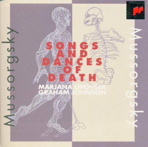 Mussorgsky , Modest - Songs And Dances Of Death (Lipovsek, Johnson)