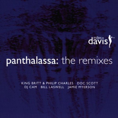 Davis , Miles - Panthalassa - The Remixes