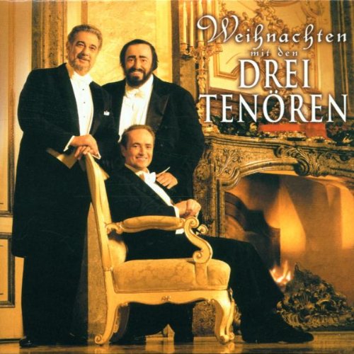 - Weihnachten mit den drei Tenören / The Three Tenors Christmas