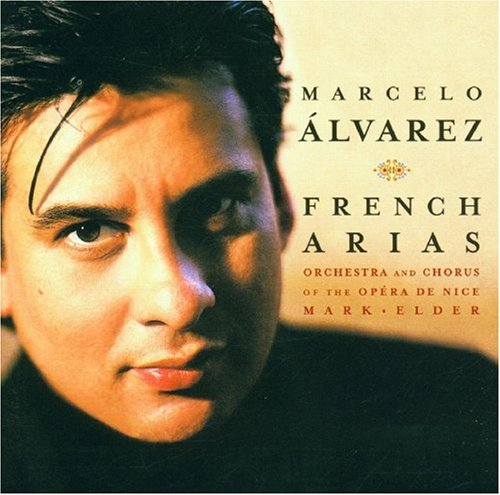 Marcelo Alvarez - French Tenor Arias