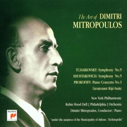 Mitropoulos , Dimitri - The Art Of Dimitri Mitropoulos - Tchaikovsky: Symphony No. 5 / Shostakovich: Symphony No. 5 / Prokofiev: Piano Concerto No. 3; Lieutenant (Dell)