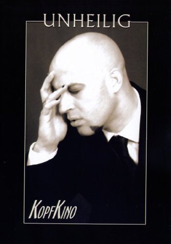 Unheilig - Unheilig - Kopfkino