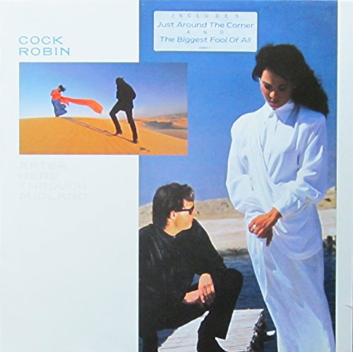 Cock Robin - After Here Through Midland (Vinyl)